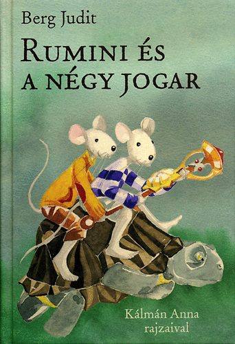 Berg Judit - Rumini �s a n�gy jogar