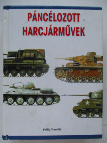 Philip Trewhitt - P�nc�lozott harcj�rm�vek
