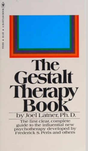 Joel Latner - The Gestalt Therapy Book