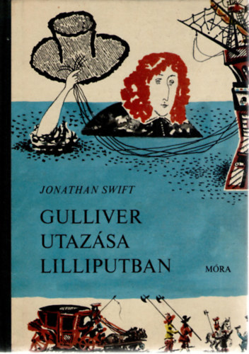 Jonathan Swfit - Gulliver utazsa Lilliputban