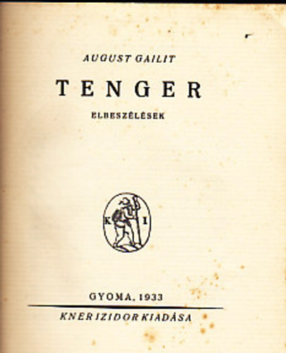 August Gailit - Tenger (Elbesz�l�sek)