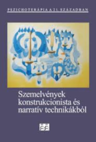 Michael F. Hoyt - Szemelv�nyek konstrukcionista �s narrat�v technik�kb�l