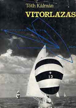 Tth Klmn - Vitorlzs