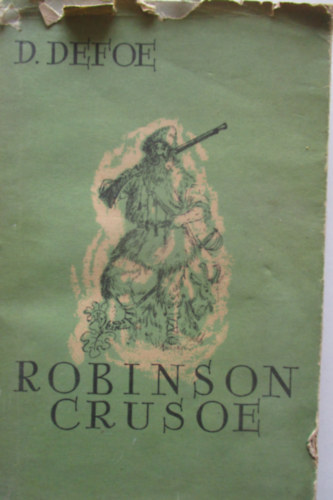 Daniel Defoe - Robinson Crusoe