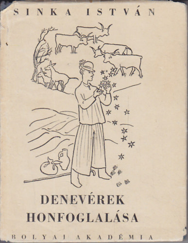 Sinka Istvn - Denevrek honfoglalsa