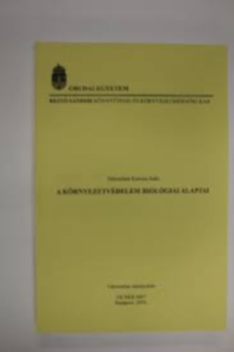 Nmethn Katona Judit... - A krnyezetvdelem biolgiai alapjai