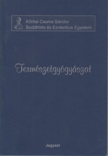 Termszetgygyszat (Krsi Csoma Sndor Buddhista s Ezoterikus Egyetem)