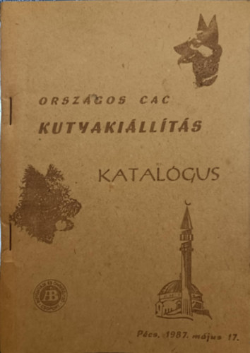 Orszgos CAC kutyakillts katalgus 1987