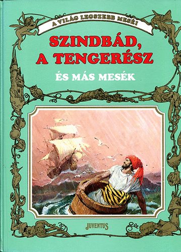 Juventus - Szindb�d, a tenger�sz �s m�s mes�k