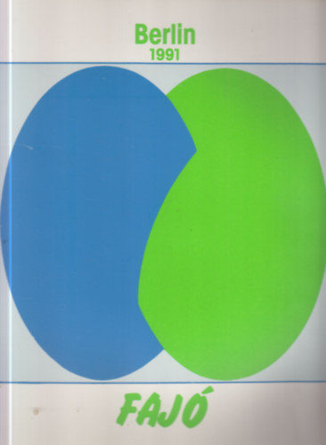 Faj� J�nos - Berlin 1991. (t�bbnyelv�)