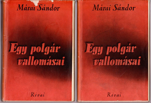 M�rai S�ndor - Egy polg�r vallom�sai I-II.