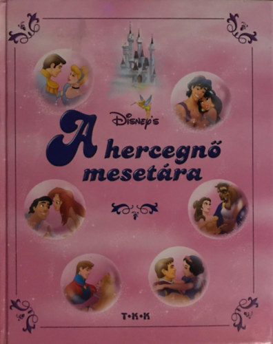 Tth Knyvkereskeds - A hercegn mesetra (Disney)