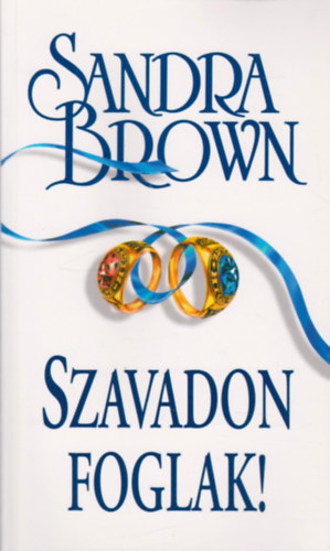 Sandra Brown - Szavadon foglak!