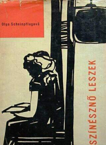 Olga Scheinpflugov� - Sz�n�szn� leszek