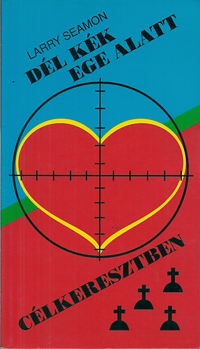 Seamon - D�l k�k ege alatt - C�lkeresztben