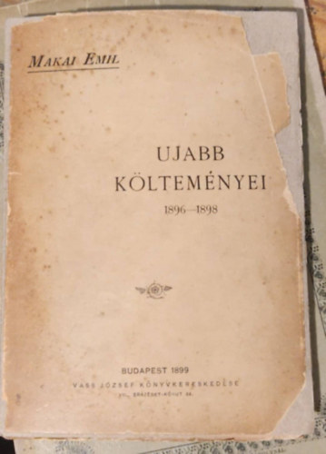 Makai Emil ujabb kltemnyei (1896-1898)- I. kiads