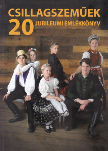 Csillagszem�ek 20 - Jubileumi eml�kk�nyv