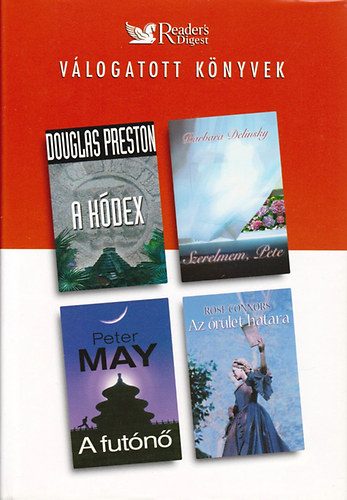 Preston- Delinsky- May-Connors - A kódex- Szerelmem, Pete- A futónő- Az őrület határa