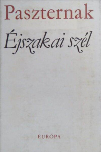 Borisz Paszternak - Éjszakai szél