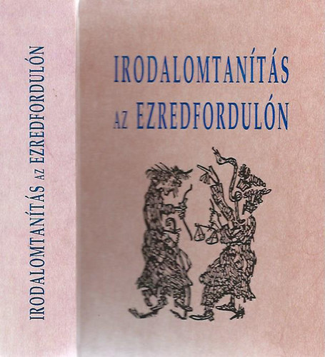S�pos Lajos  (szerk.) - Irodalomtan�t�s az ezredfordul�n