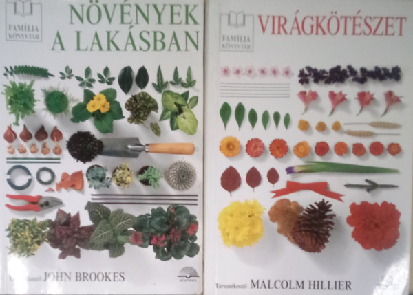 Malcolm Hillier John Brookes - 2 db. Famlia Knyvtr ktet: Nvnyek a laksban + Virgktszet