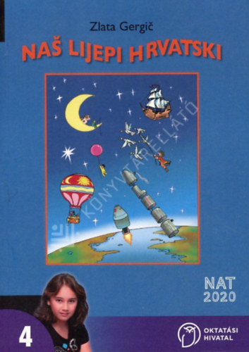 Zlata Gergic - Na� lijepi hrvatski gramatika za 4. razred osnovne �kole (horv�t nyelvtan k�nyv)