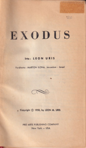 Leon Uris - Exodus (New Yorki kiads - Fordtotta: Marton Ilona, Jerusalem - Israel)