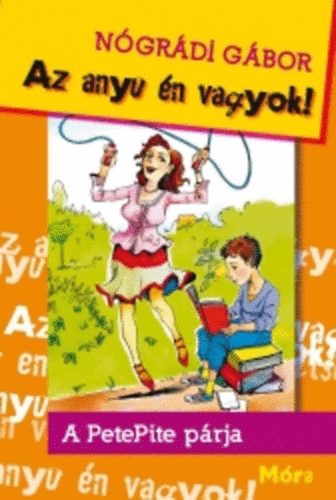 Ngrdi Gbor - Az anyu n vagyok!