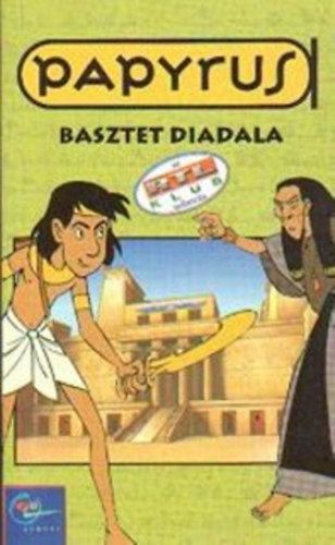 velyne Brisou-Pellen - Papyrus: Basztet diadala