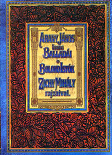 Arany János - Arany János összes balladái (Bolond Istók)
