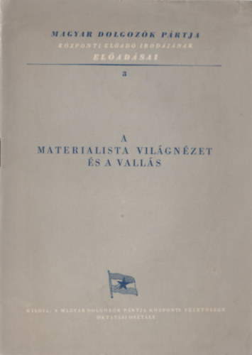 A materialista vilgnzet s a valls