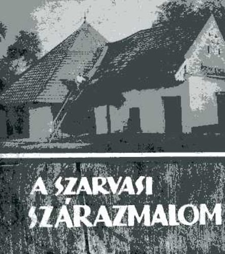 A szarvasi szrazmalom