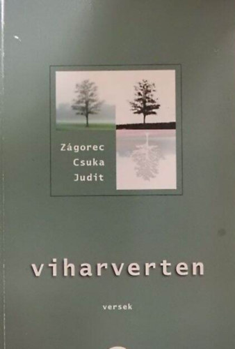 Zgorec-Csuka Judit - Viharverten - versek