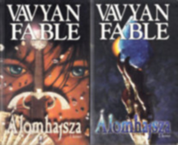 Vavyan Fable - lomhajsza I-II.