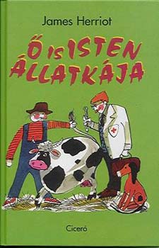 James Herriot -  is isten llatkja