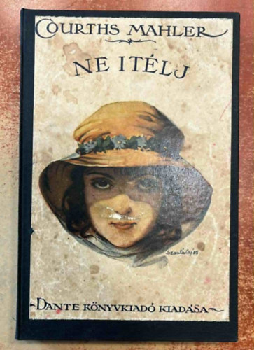 H. Courths-Mahler - Ne itélj