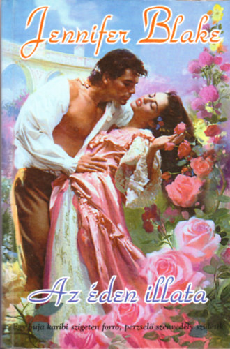 Jennifer Blake - Az �den illata