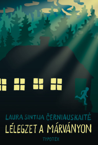 Laura Sintija Cerniauskaite - L�legzet a m�rv�nyon