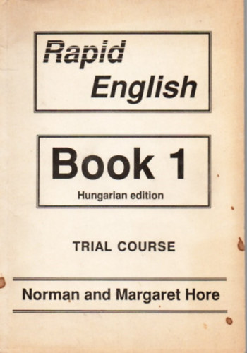 Norman and Margaret Hore - Rapid English Book 1 Hungarian edition