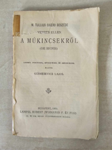 Marcus Tullius Cicero - A mkincsekrl (De signis)