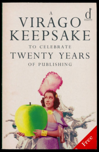 Virago Press - A Virago Keepsake to Celebrate Twenty Years of Publishing
