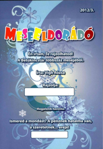 V�gh R�zsa - Meseeldor�d� 2012/3.