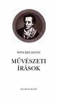 Johann J. Wincklemann - M�v�szeti �r�sok