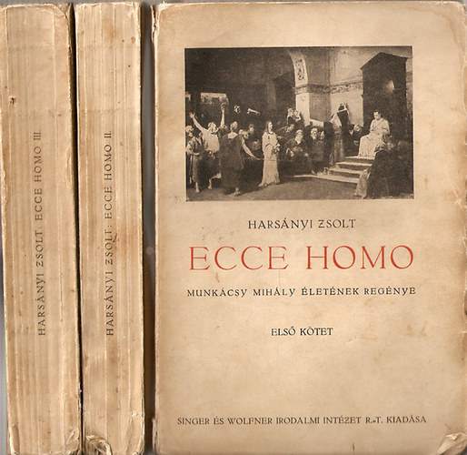 Harsnyi Zsolt - Ecce Homo I-III.