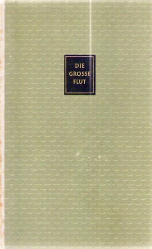 Waldemar Augustiny - Die Große Flut II.