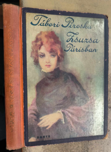 Z. Tábori Piroska - Zsuzsa Párisban - Fiatal leányoknak (Második kiadás - Végh Dezső rajzaival)