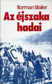 Norman Mailer - Az �jszaka hadai