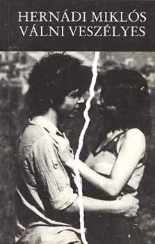 Herndi Miklos - Vlni veszlyes