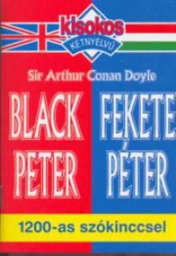 Arthur Conan Doyle - Fekete Pter - Black Peter - magyar, angol - Kisokos ktnyelv