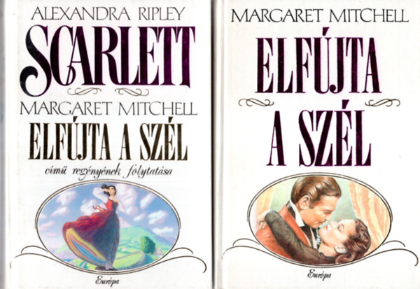 Margaret Mitchell - Elf�jta a sz�l + Scarlett